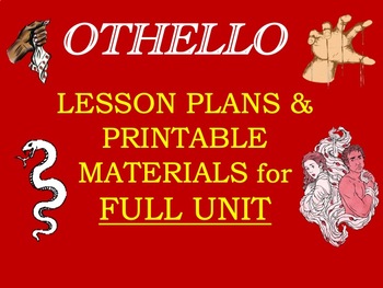 Preview of Othello Unit – Lesson Plans & Printable Materials for Entire Marking Period