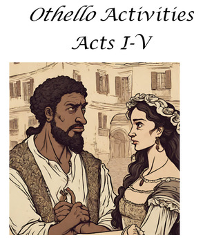 Preview of Othello Unit Plan: Comprehension Questions, Groupwork, and Activities