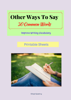 Preview of Other Ways to Say 30 Common Words--Improve Writing Vocabulary