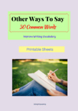 Other Ways to Say 30 Common Words--Improve Writing Vocabulary