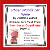 Other Words for Home:  Comprehension Questions (Part 3)