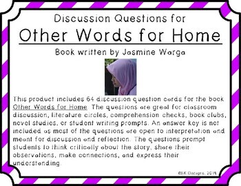 https://ecdn.teacherspayteachers.com/thumbitem/Other-Words-for-Home-Novel-Study-Discussion-Question-Cards-4679879-1693693776/original-4679879-2.jpg