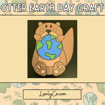 Preview of Otter Earth Day Craft