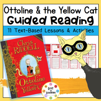 Preview of Ottoline & the Yellow Cat: Guided Reading Mega-Packet