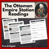 Ottoman Empire Readings or Stations Activity: Print and Digital