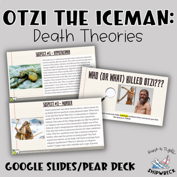 Preview of Otzi Investigation - Death Theories Google Slides Pear Deck