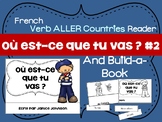French Le Verbe ALLER & Countries Les Pays Printable Reade