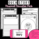 Ouch Story - Personal Narrative