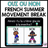 Oui ou Non French Summer Digital Movement Break