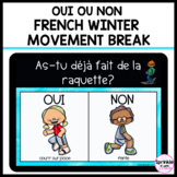 Oui ou Non French Winter Movement Break