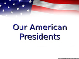 Our American Presidents Powerpoint
