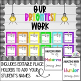 Our Brightest Work Bulletin Board Display-Printable & SVG