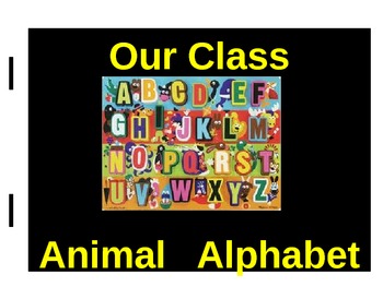 Preview of Our Class Animal Alphabet