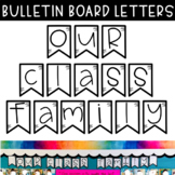 Our Class Family - Bulletin Board Letters
