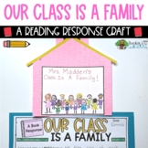 Our Class Is A Family Story Response Craft