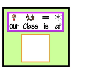 Preview of Our Class Is....- Boardmaker Sign
