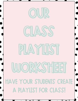 Preview of Our Class Playlist Worksheet