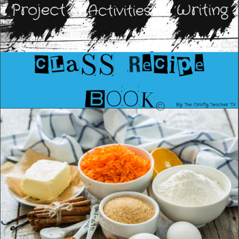 Preview of Our Class Recipe Book / FUN Project for Thanksgiving, Christmas, Mother's Day