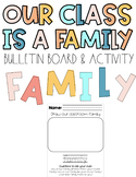 Our Class is a Family Bulletin Board & Activity
