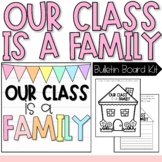 Our Class is a Family Bulletin Board Kit | Back to School 