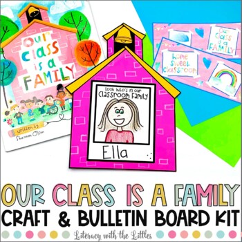 Preview of Our Class is a Family Craft & Bulletin Board Back to School Kindness Activity