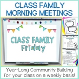 Our Class is a Family Morning Meeting Slides for Class Com