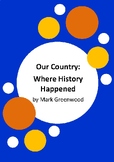 Our Country: Where History Happened by Mark Greenwood - 13