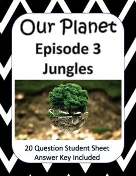 Preview of Our Planet: Episode 3 - Jungles - Netflix Viewing Guide - Google Copy Included