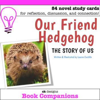 Preview of Our Friend Hedgehog The Story of Us Novel Study Discussion Question Cards