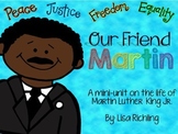 Our Friend Martin: A Mini-Unit on Martin Luther King Jr.
