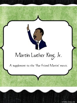 Preview of Martin Luther King, Jr./Our Friend Martin