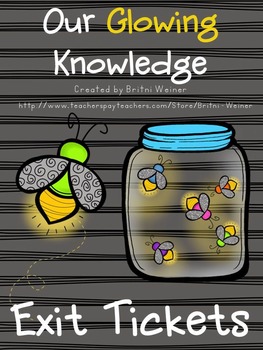 Preview of Our Glowing Knowledge-Exit Tickets