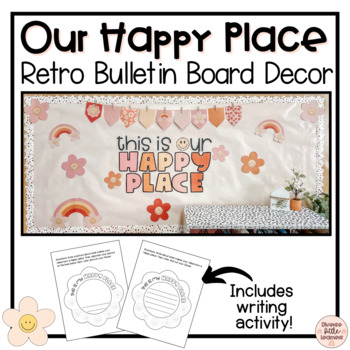 Preview of Our Happy Place Bulletin Board Decor | Writing Activity | Retro Theme