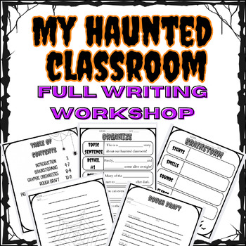 Preview of Our Haunted Classroom - Full Writing Halloween Workshop