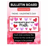Our Hearts Beat for Math Valentine's Day Bulletin Board Ki