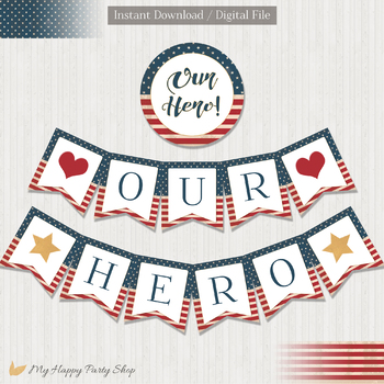 Preview of Our Hero Banner, Printable, USA Flag, US Army, PRINTABLE