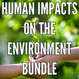 Our Impact on Earth - Ready-To-Use Resource Bundle - Print
