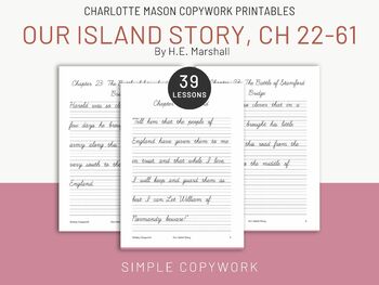 Preview of Our Island Story Ch. 22-61 Cursive Copywork for Charlotte Mason Homeschoolers