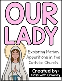 Our Lady: Marian Apparitions Around the World