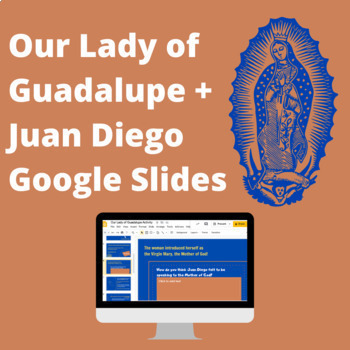 Preview of Our Lady of Guadalupe + Juan Diego Google Slides | Digital | No Prep | Saints