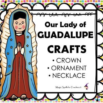 Preview of Our Lady of Guadalupe - Saint Juan Diego - Craft Activities - Hispanic Heritage