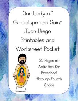 Preview of Our Lady of Guadalupe and Saint Juan Diego Printables Activity Packet