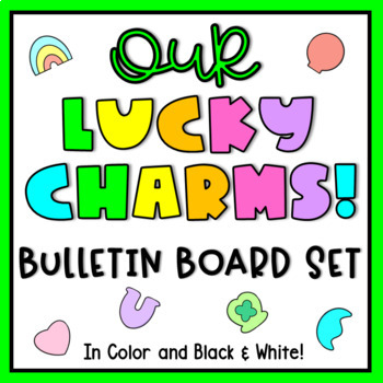 Preview of Our Lucky Charms Bulletin Board Set