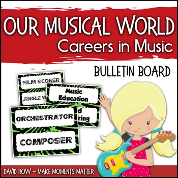 Preview of Our Musical World – Careers in Music Bulletin Board & Word Wall