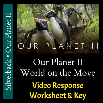 Preview of Our Planet 2 - Episode 1: World on the Move - Worksheet & Key - PDF & EASEL