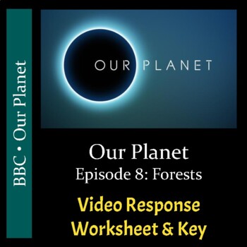 Preview of Our Planet - Episode 8: Forests - Worksheet & Key - PDF & Digital
