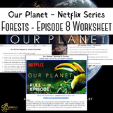 Our Planet | Episode 8: Forests Worksheet and Answer Key