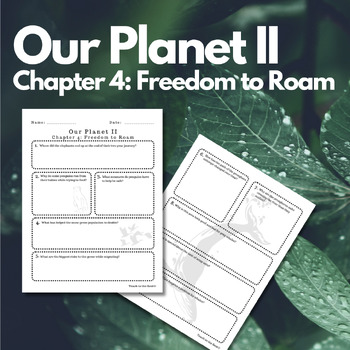 Preview of Our Planet II: Chapter 4 Questions (Freedom to Roam)