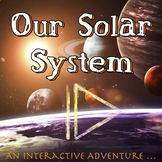 Our Solar System - An Interactive Adventure for Google Sli