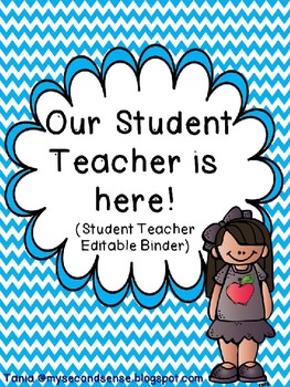 Preview of Our Student Teacher is Here!  Student Teacher Editable Binder